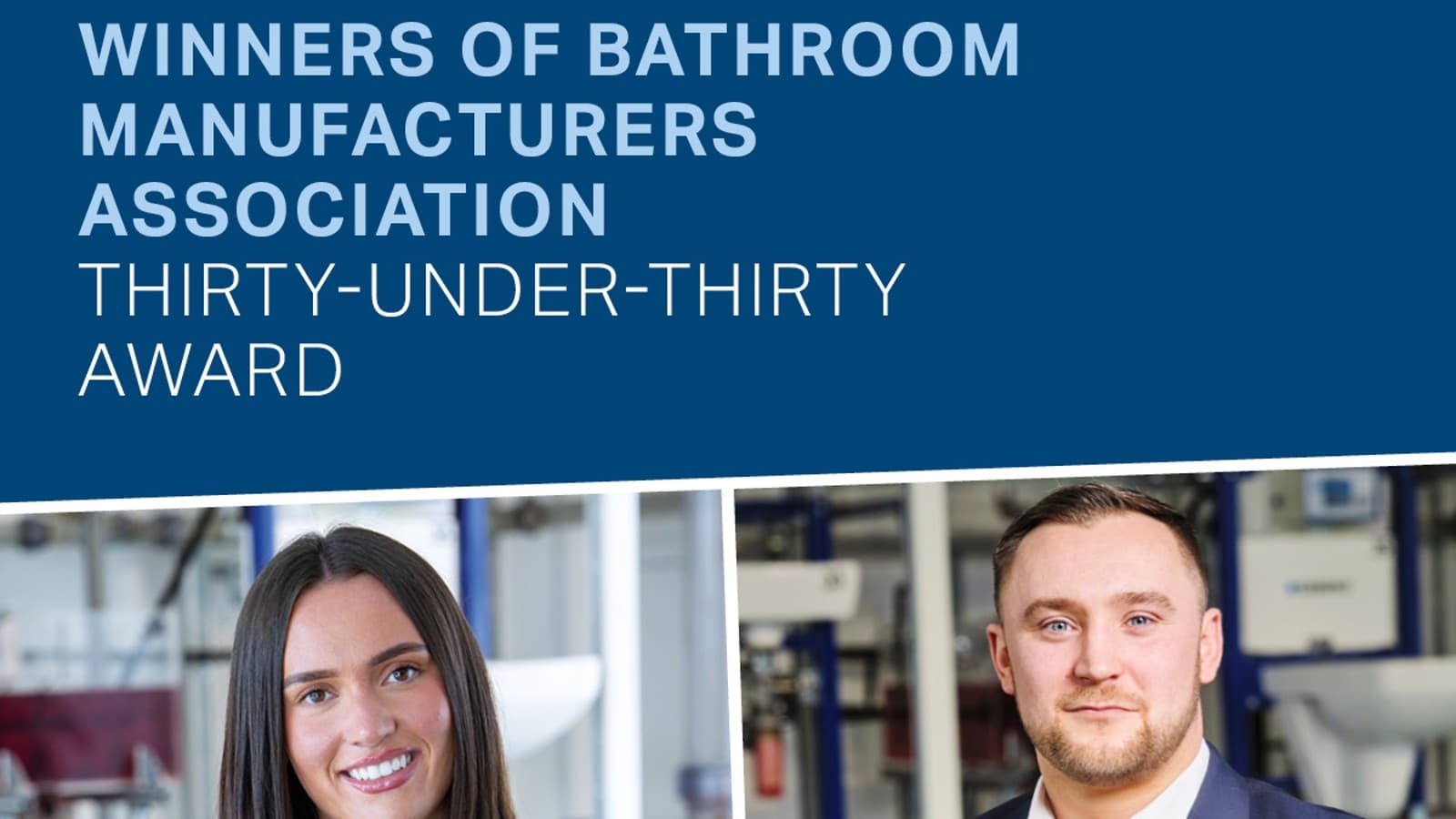 Geberit UK Winners of Bathroom Manufacturers Association Thirty-Under-Thirty Award Geberit UK Winners of Bathroom Manufacturers Association Thirty-Under-Thirty Award